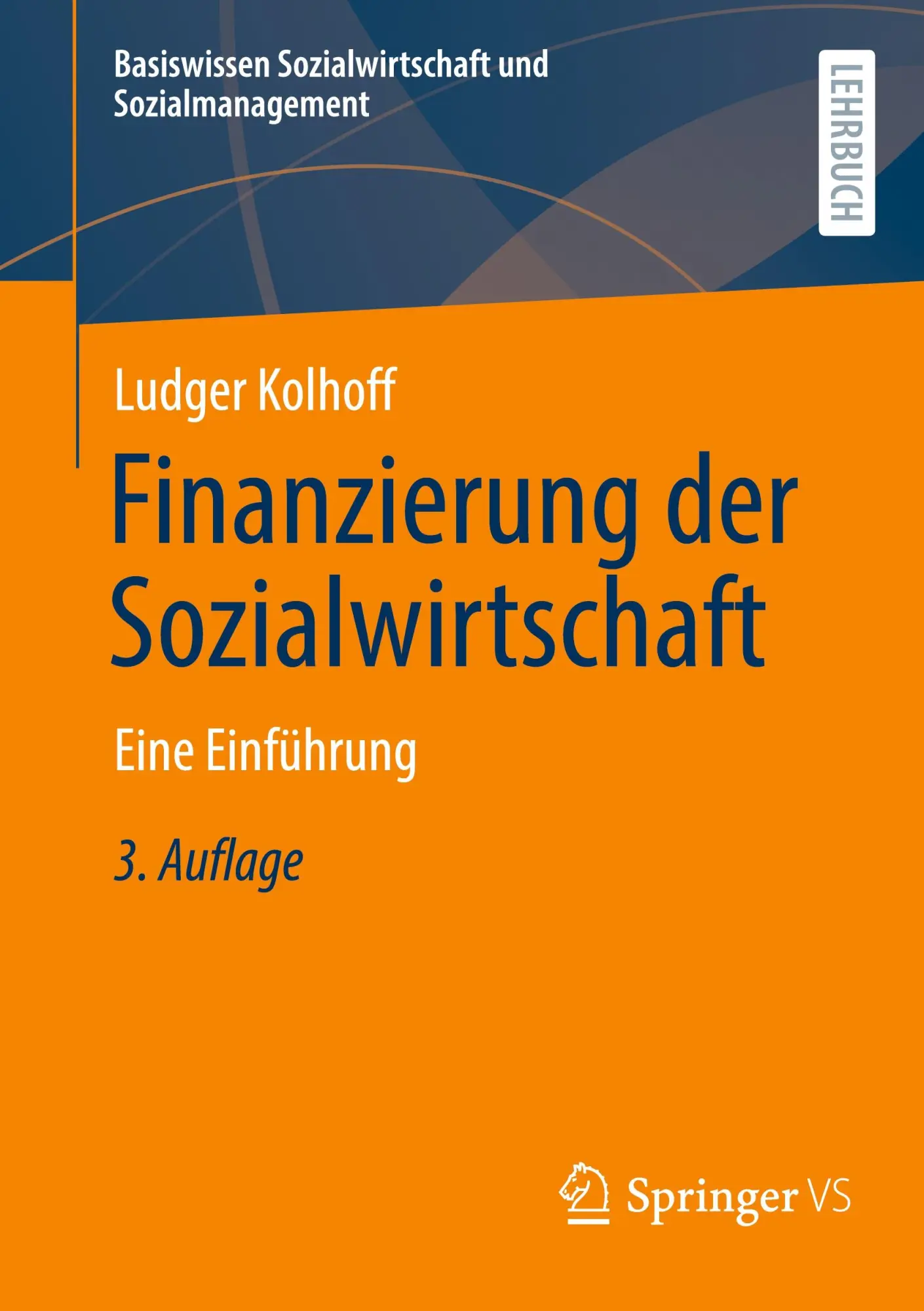 Cover: 9783658487034 | Finanzierung der Sozialwirtschaft | Eine Einführung | Ludger Kolhoff