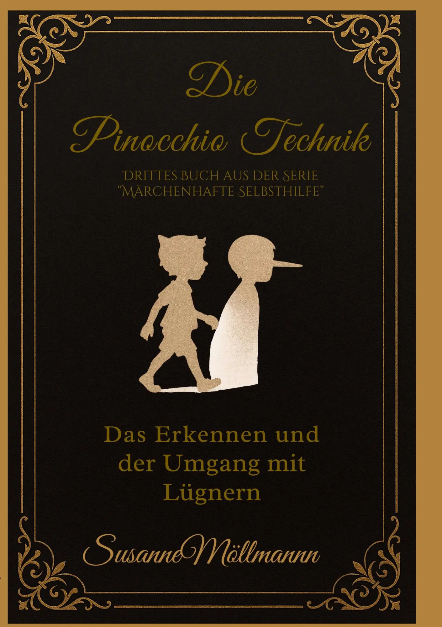 Cover: 9783695187034 | Die Pinocchio-Technik | Susanne Möllmann | Taschenbuch | 212 S. | 2025