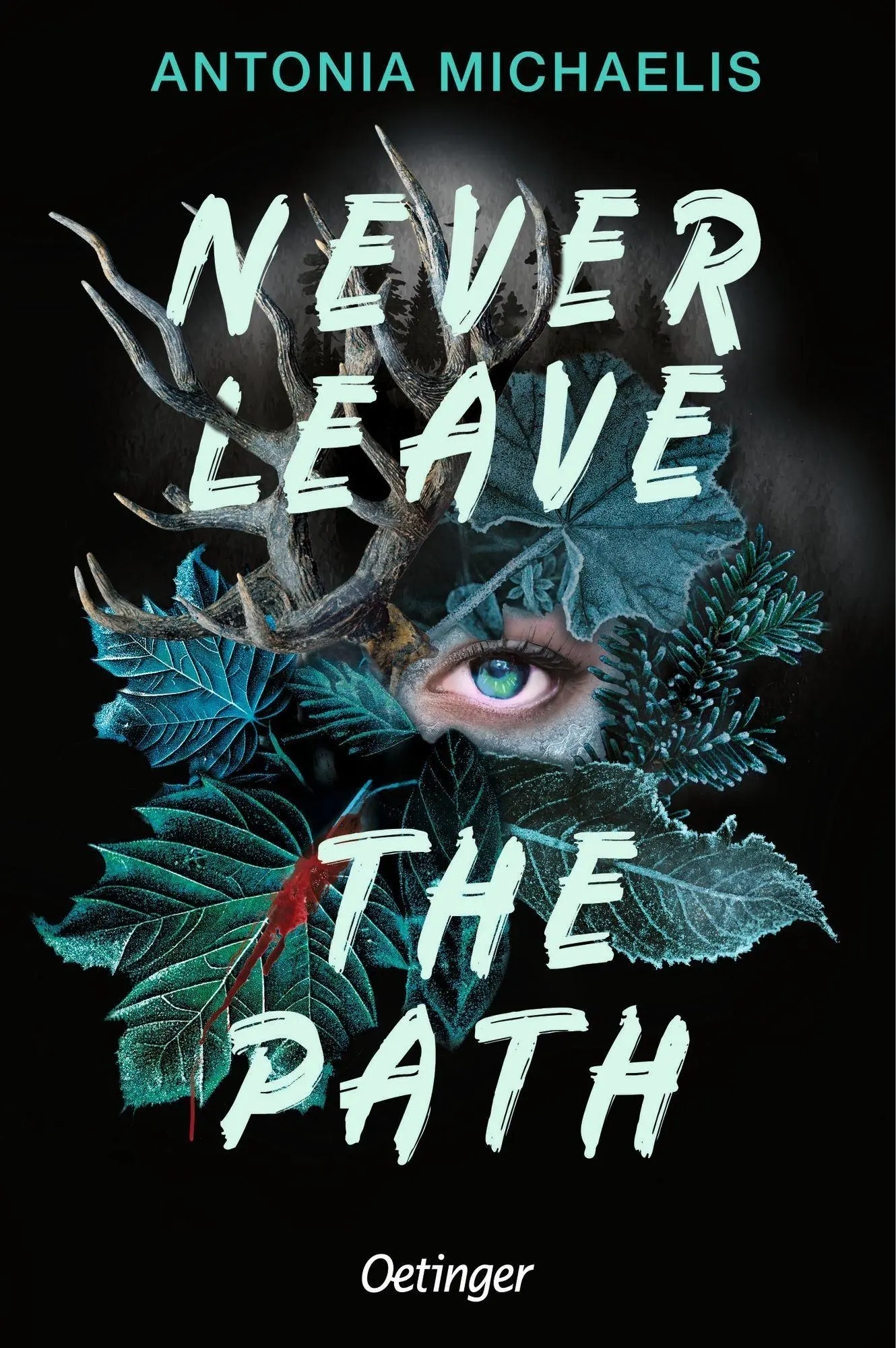 Cover: 9783751207034 | Never Leave the Path | Antonia Michaelis | Taschenbuch | 384 S. | 2026