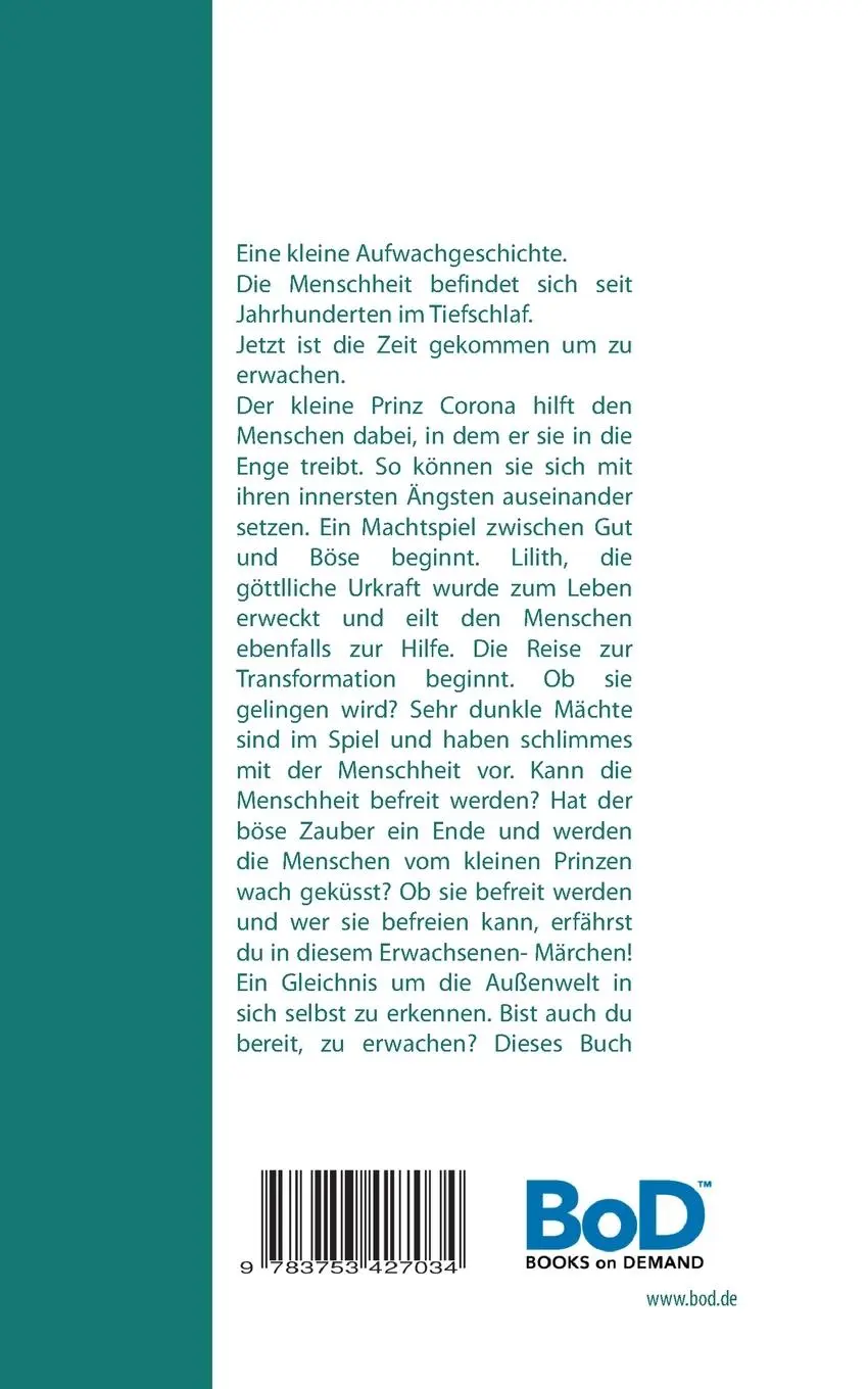 Rückseite: 9783753427034 | Der kleine Prinz Corona | Die Transformation | Lilith Ami | Buch