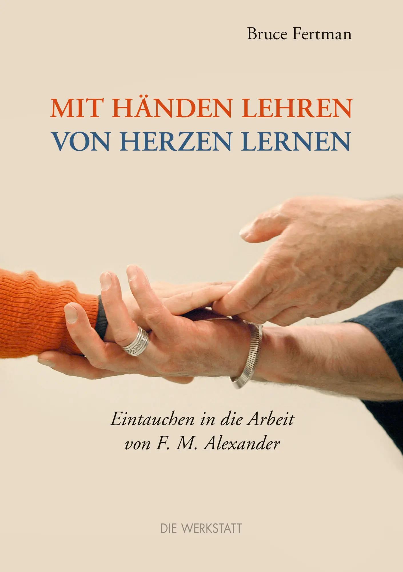 Cover: 9783896847034 | Mit Händen lehren, von Herzen lernen | Bruce Fertman | Taschenbuch