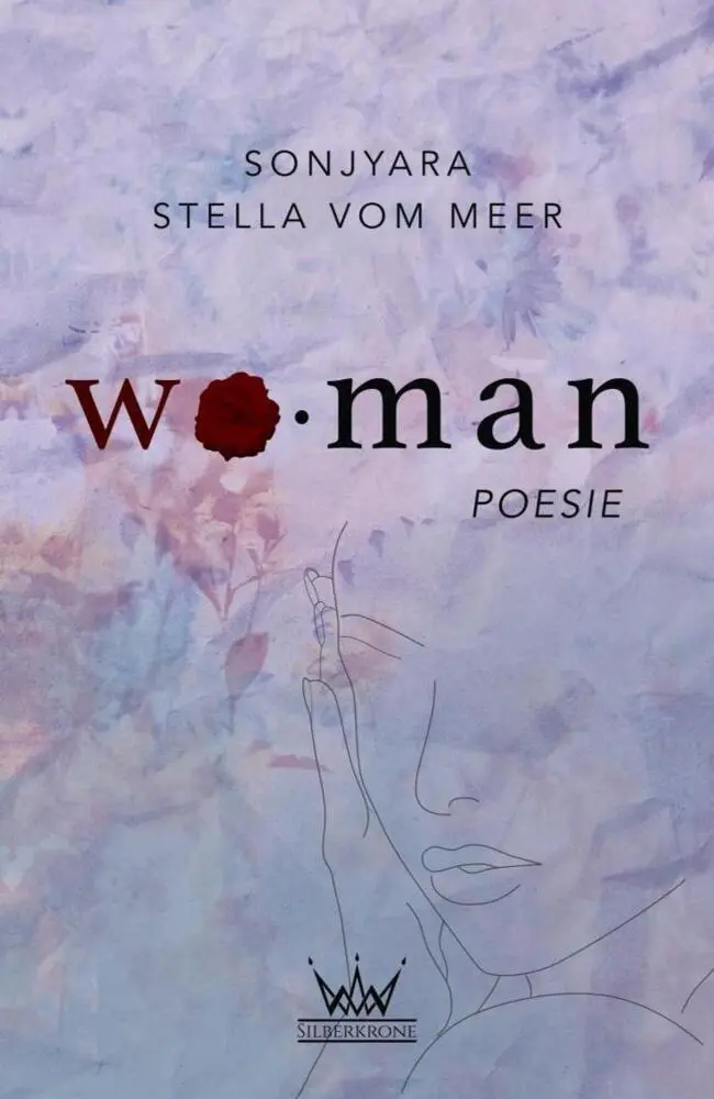Cover: 9783903387034 | WOMAN | SonjYara (u. a.) | Taschenbuch | 52 S. | Deutsch | 2022