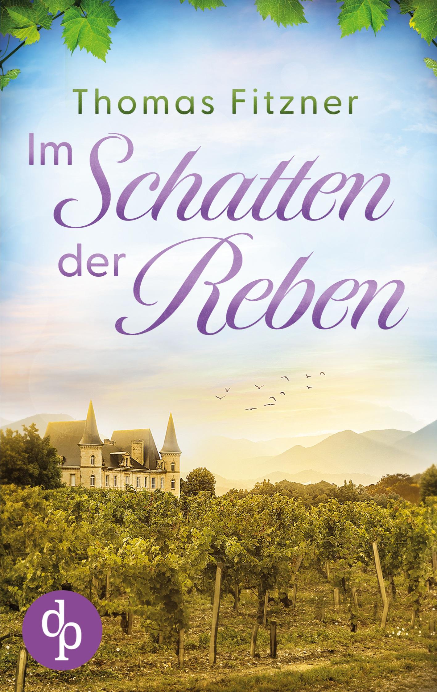Cover: 9783987787034 | Im Schatten der Reben | Das Geheimnis von Chateau Limeray | Fitzner