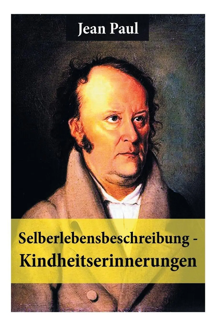 Cover: 9788026887034 | Selberlebensbeschreibung - Kindheitserinnerungen | Jean Paul | Buch