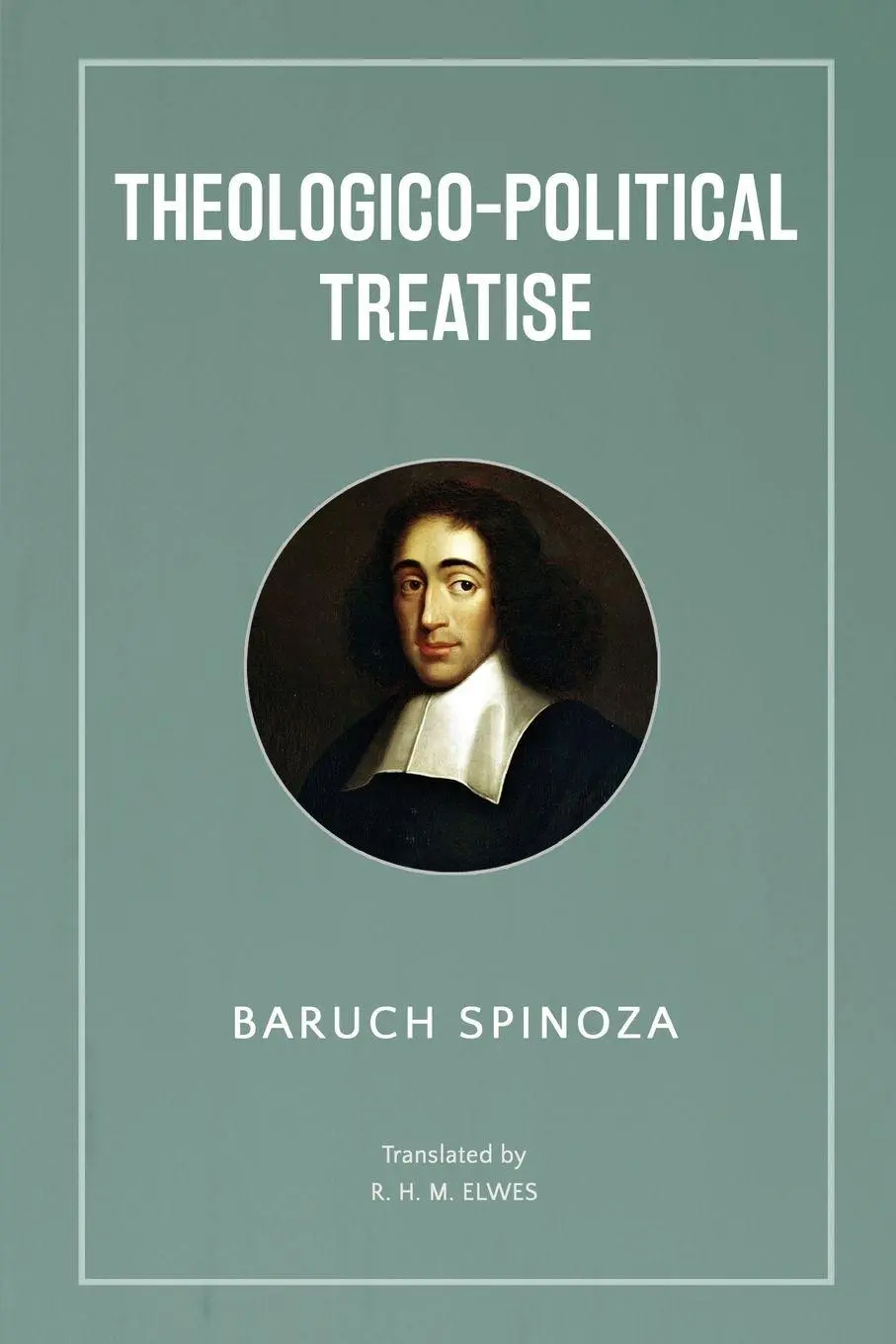 Cover: 9789355227034 | Theologico-Political Treatise | Baruch Spinoza | Taschenbuch | 2024