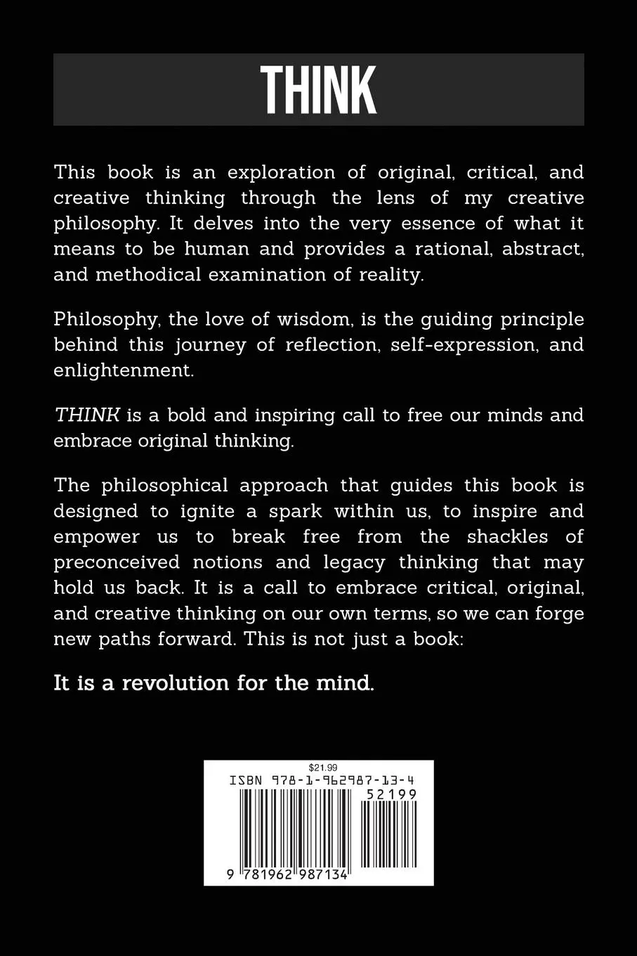 Rückseite: 9781962987134 | Think | The Manifesto for Creative and Critical Thinkers | Kinser