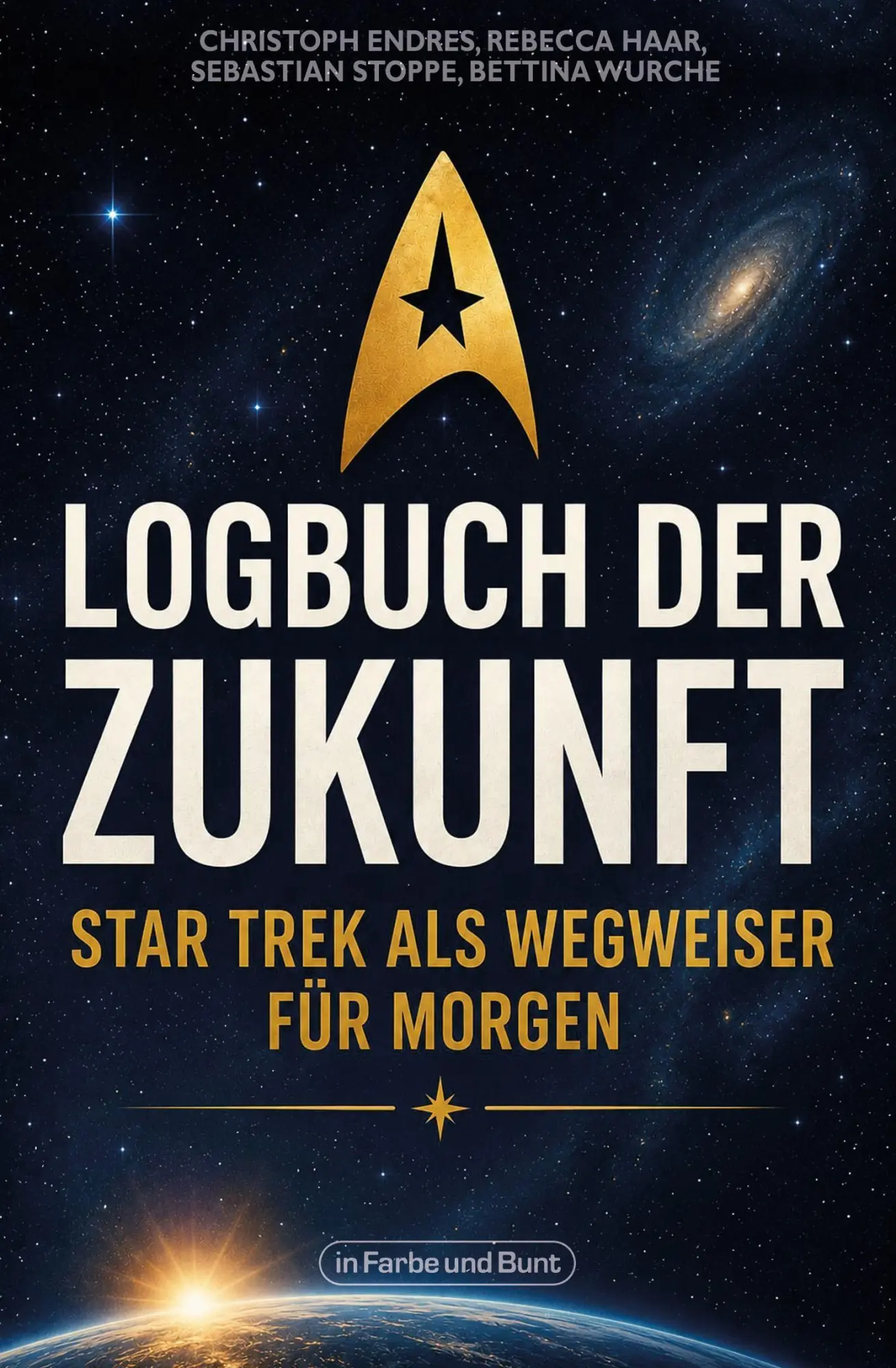 Cover: 9783959367134 | Logbuch der Zukunft: Star Trek als Wegweiser für morgen | Hubert Zitt