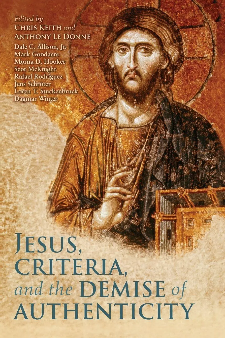 Cover: 9780567377234 | Jesus, Criteria, and the Demise of Authenticity | Chris Keith | Buch