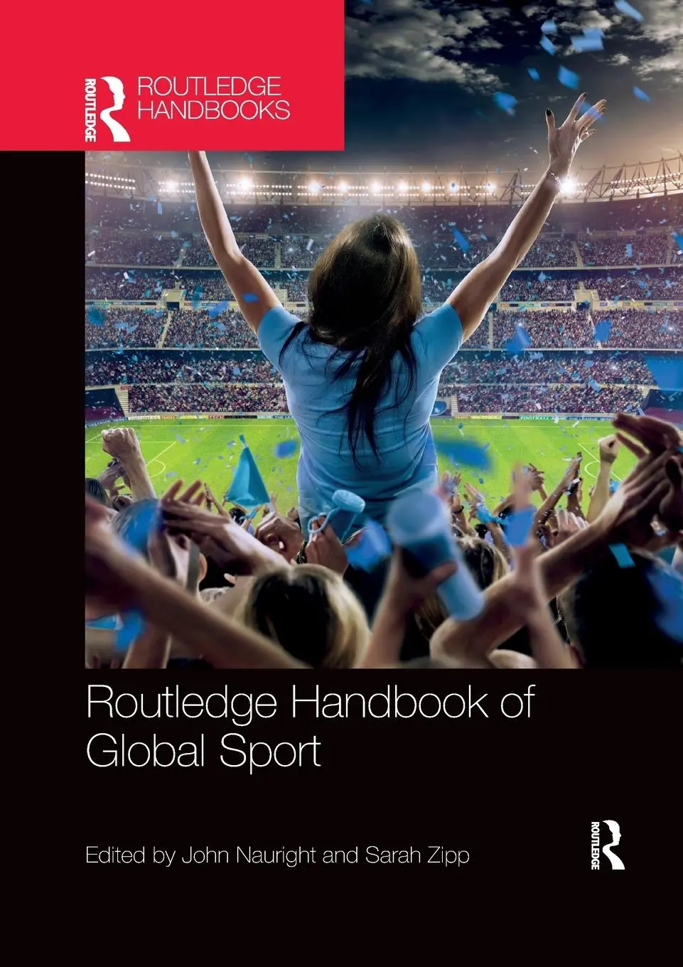 Cover: 9781032337234 | Routledge Handbook of Global Sport | John Nauright (u. a.) | Buch