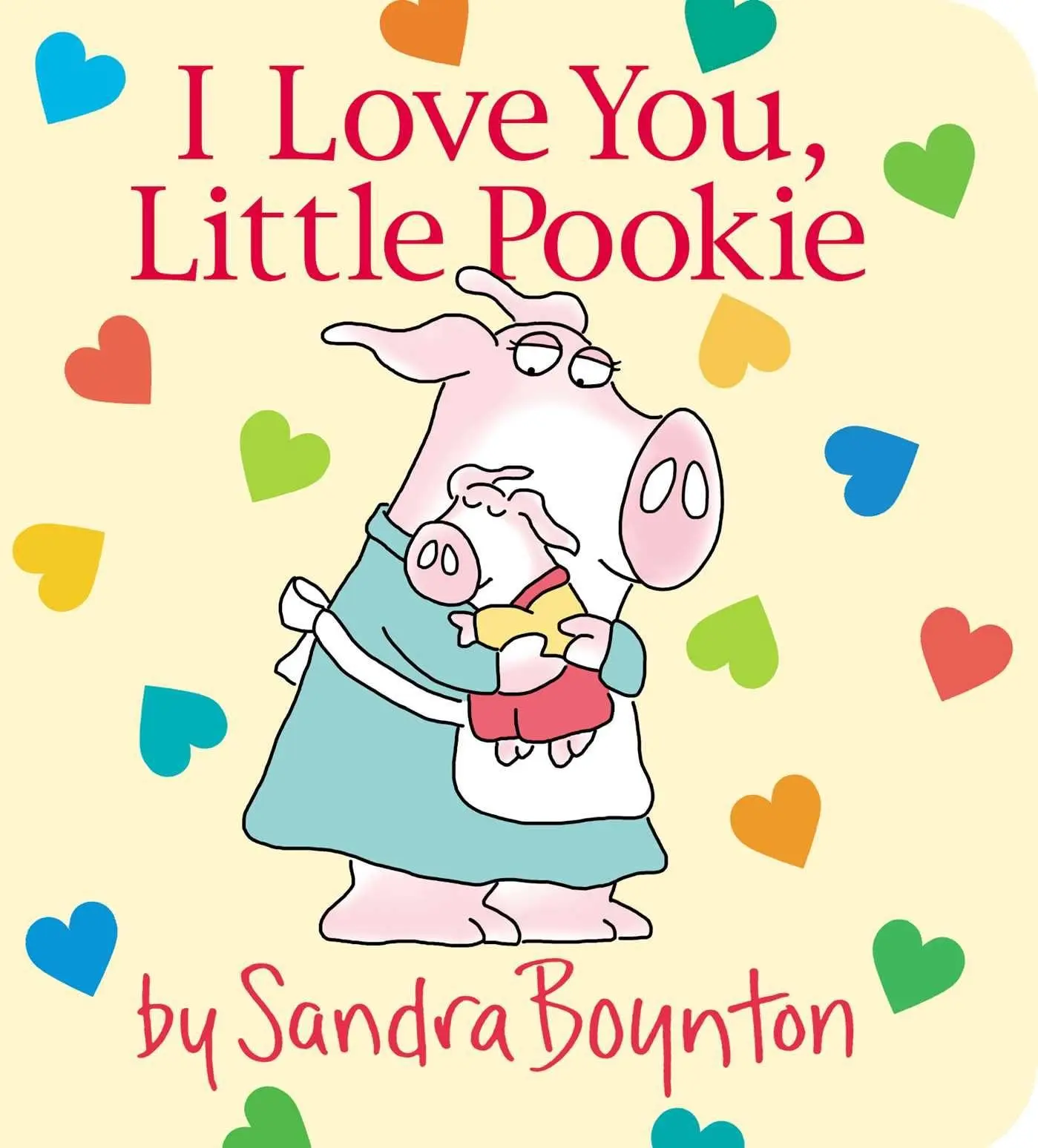 Cover: 9781534437234 | I Love You, Little Pookie | Sandra Boynton | Buch | Papp-Bilderbuch