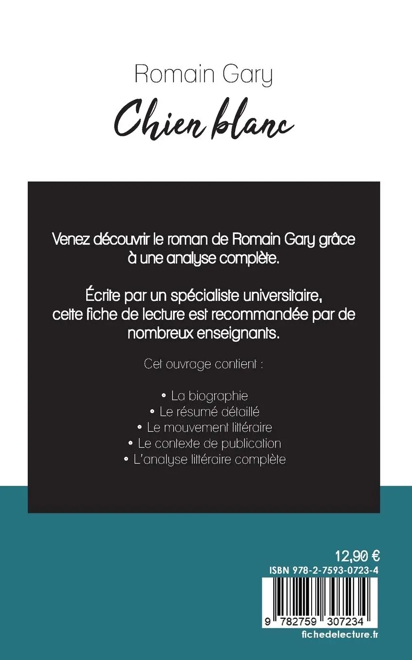 Rückseite: 9782759307234 | Chien blanc de Romain Gary (fiche de lecture et analyse complète de...