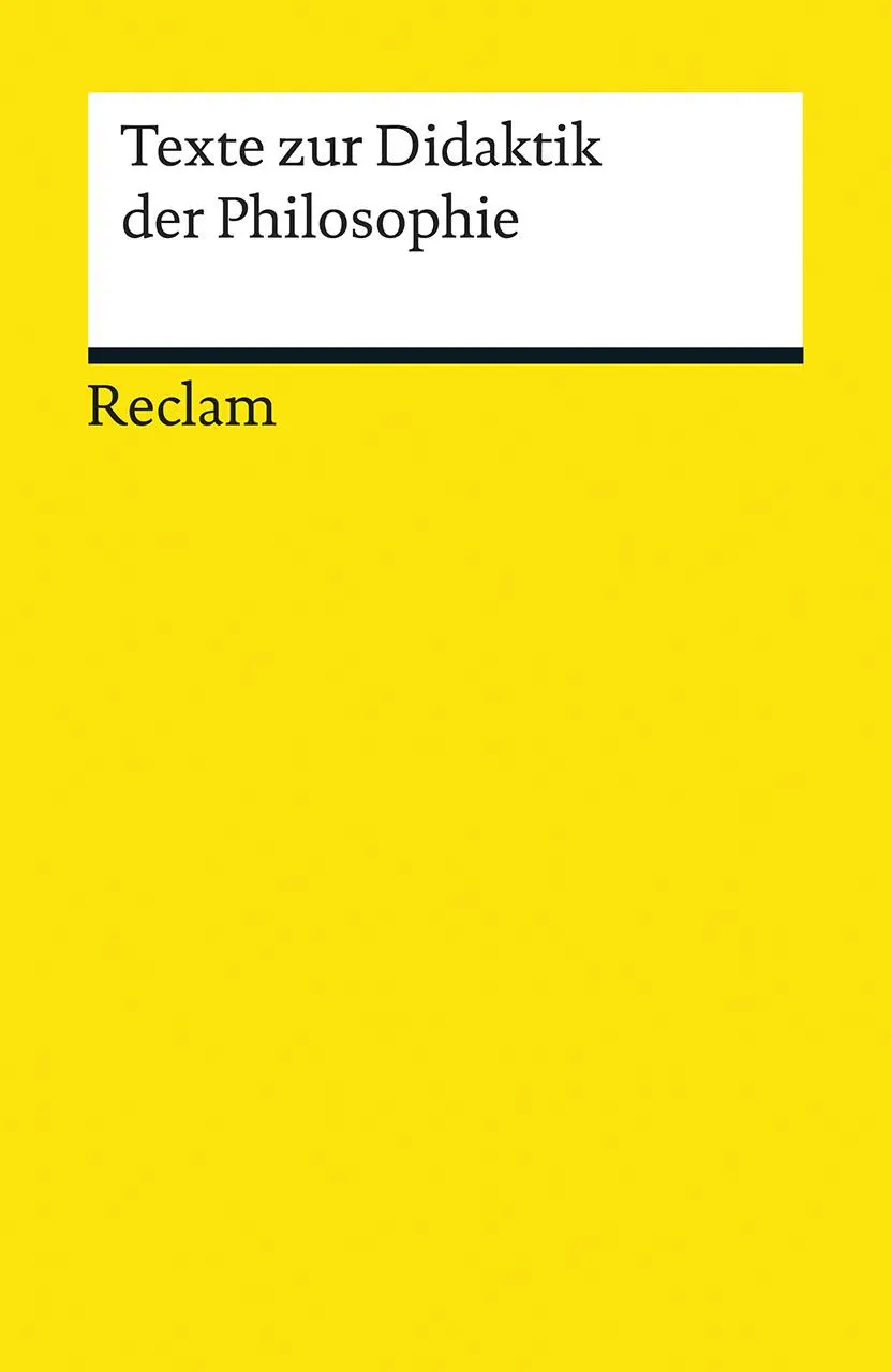 Cover: 9783150187234 | Texte zur Didaktik der Philosophie | Kirsten Meyer | Taschenbuch