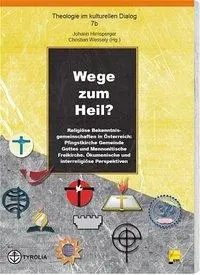 Cover: 9783702227234 | Wege zum Heil | Johann Hirnsperger (u. a.) | Taschenbuch | Deutsch
