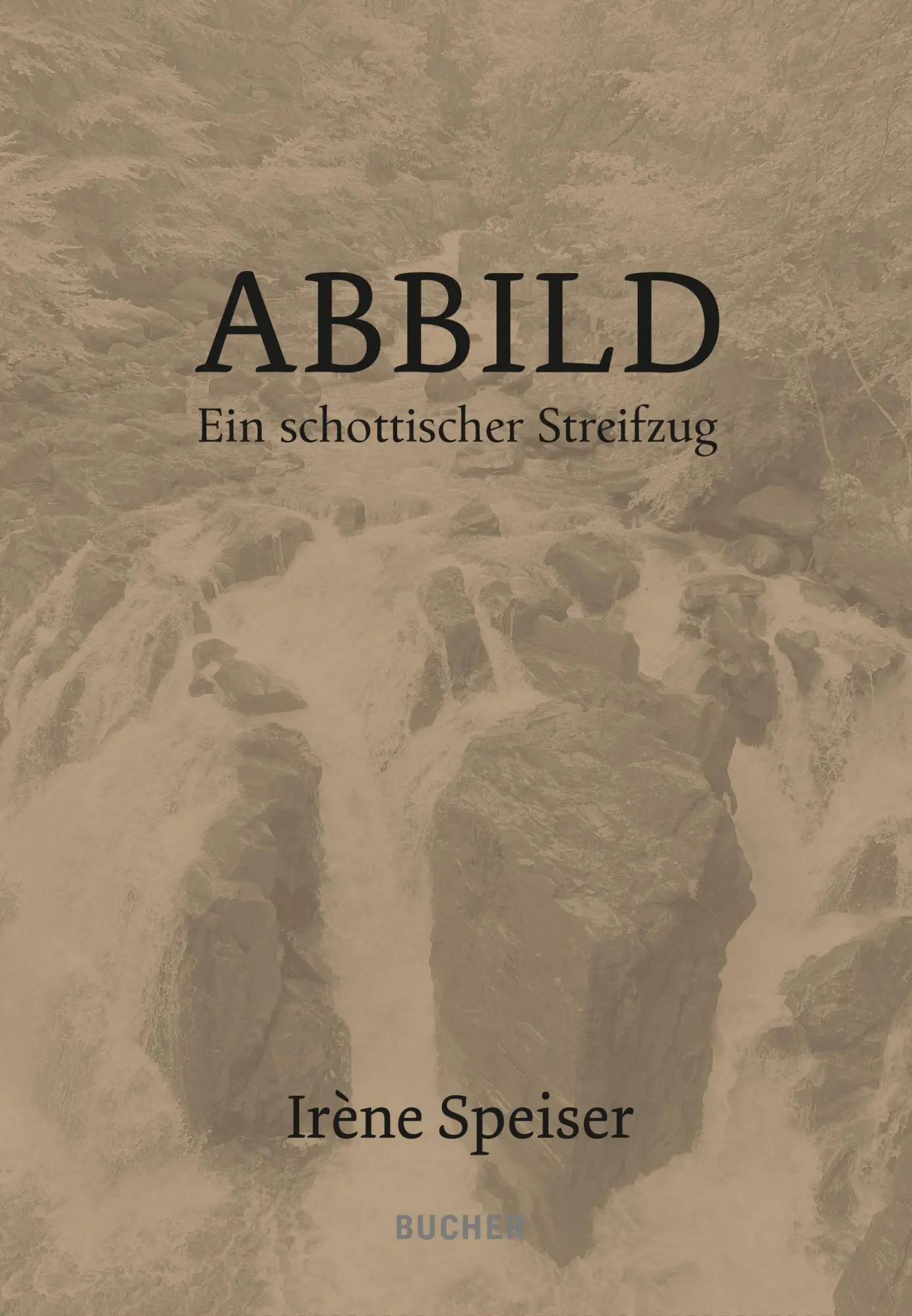Cover: 9783990187234 | ABBILD | Ein schottischer Streifzug | Irene Speiser | Buch | 64 S.