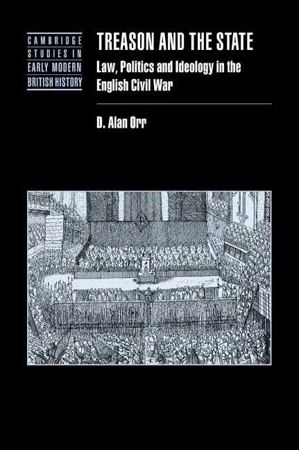 Cover: 9780521037334 | Treason and the State | D. Alan Orr | Taschenbuch | Englisch | 2007