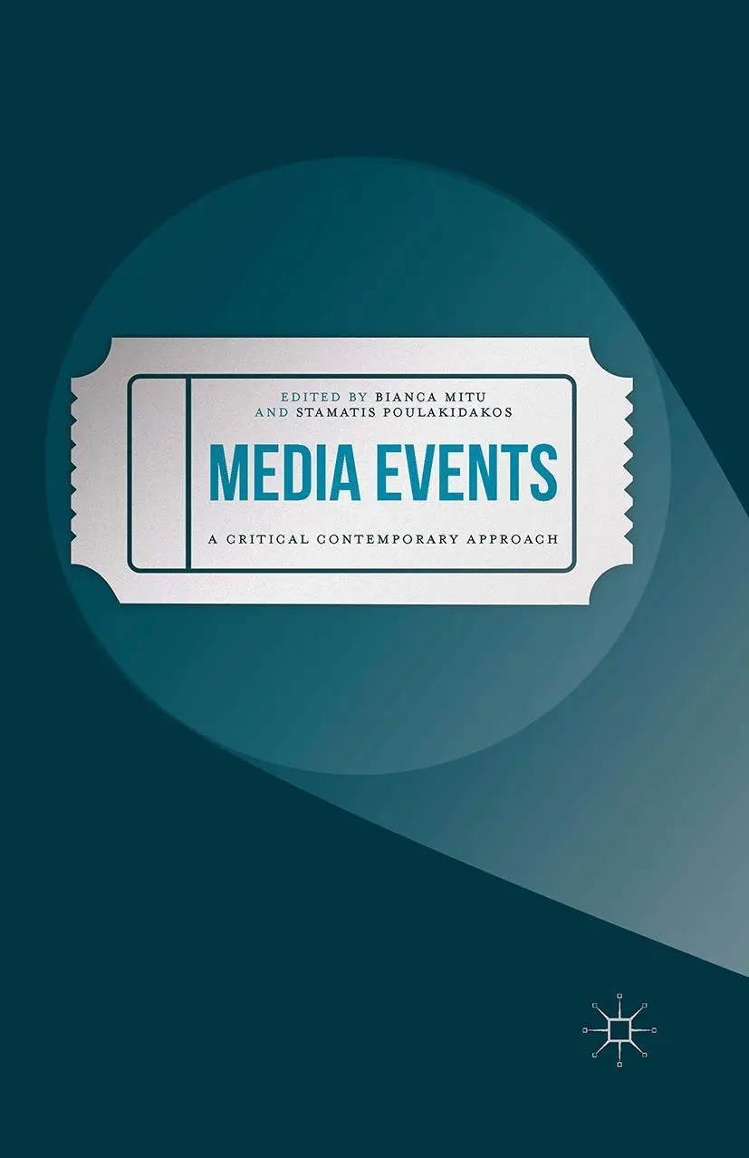 Cover: 9781349847334 | Media Events | A Critical Contemporary Approach | Poulakidakos (u. a.)