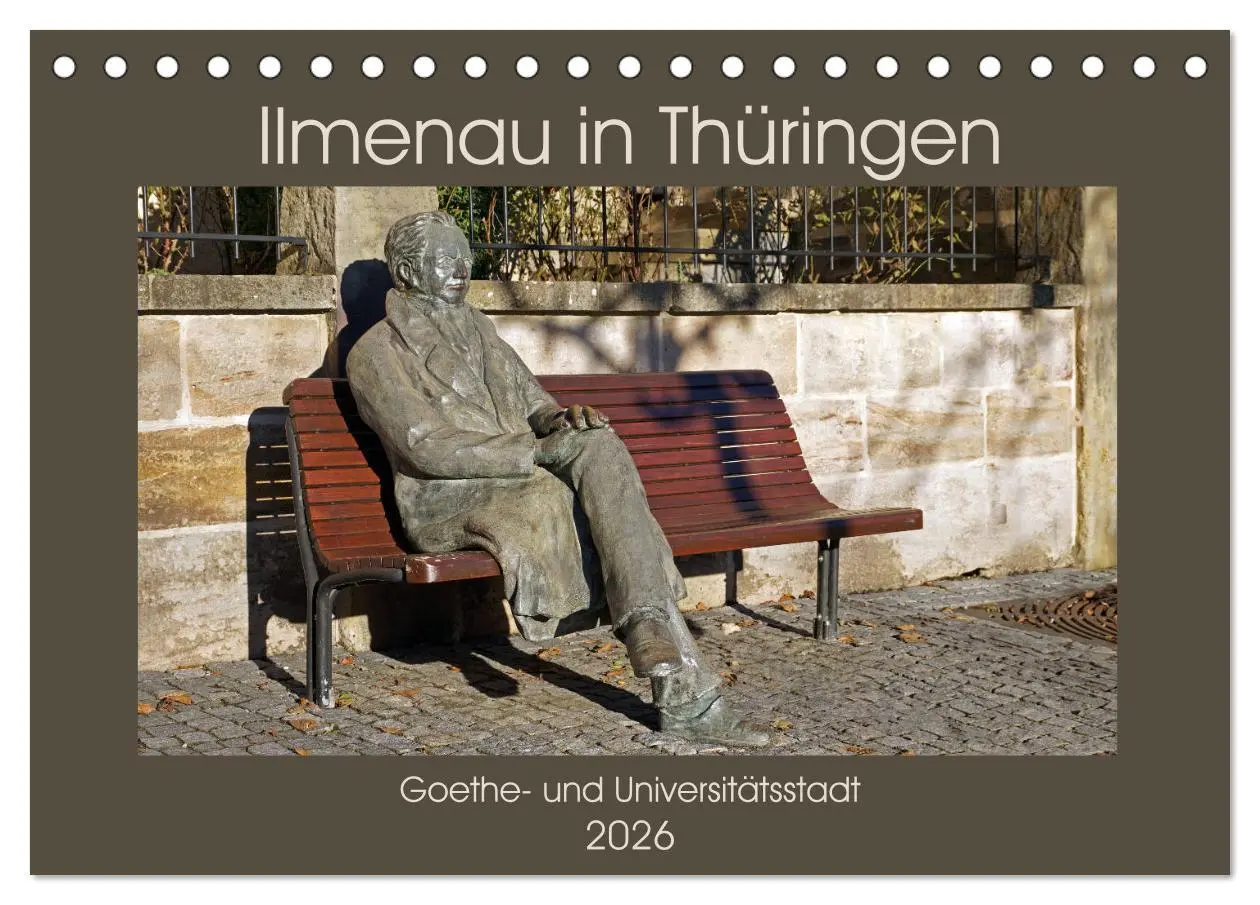 Cover: 9783457867334 | Ilmenau in Thüringen. Goethe- und Universitätsstadt (Tischkalender...