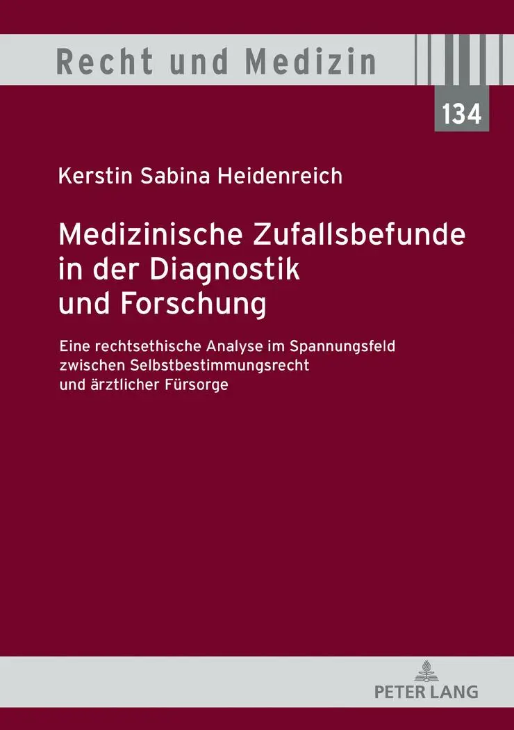 Cover: 9783631797334 | Medizinische Zufallsbefunde in der Diagnostik und Forschung | Buch