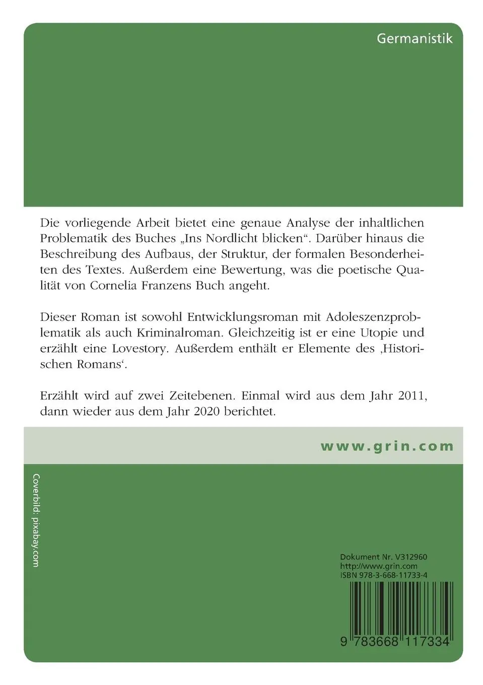 Rückseite: 9783668117334 | Interpretatorisches zu 'Ins Nordlicht blicken' von Cornelia Franz....