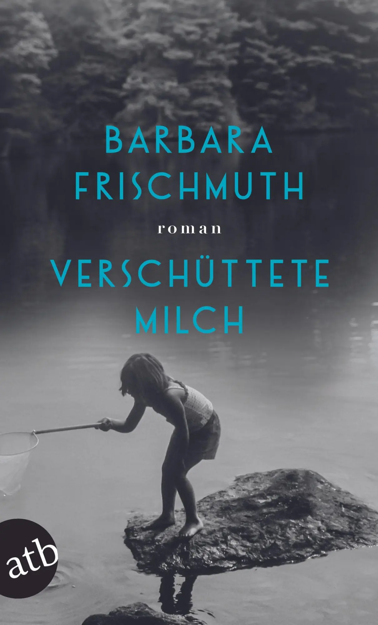 Cover: 9783746637334 | Verschüttete Milch | Roman | Barbara Frischmuth | Taschenbuch | 286 S.