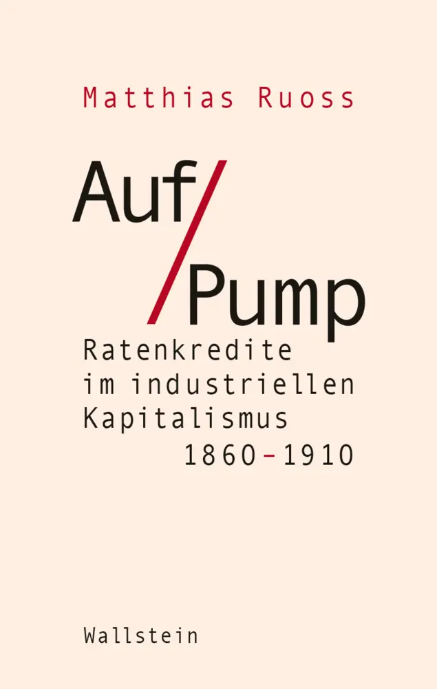 Cover: 9783835357334 | Auf Pump | Ratenkredite im industriellen Kapitalismus 1860-1910 | Buch