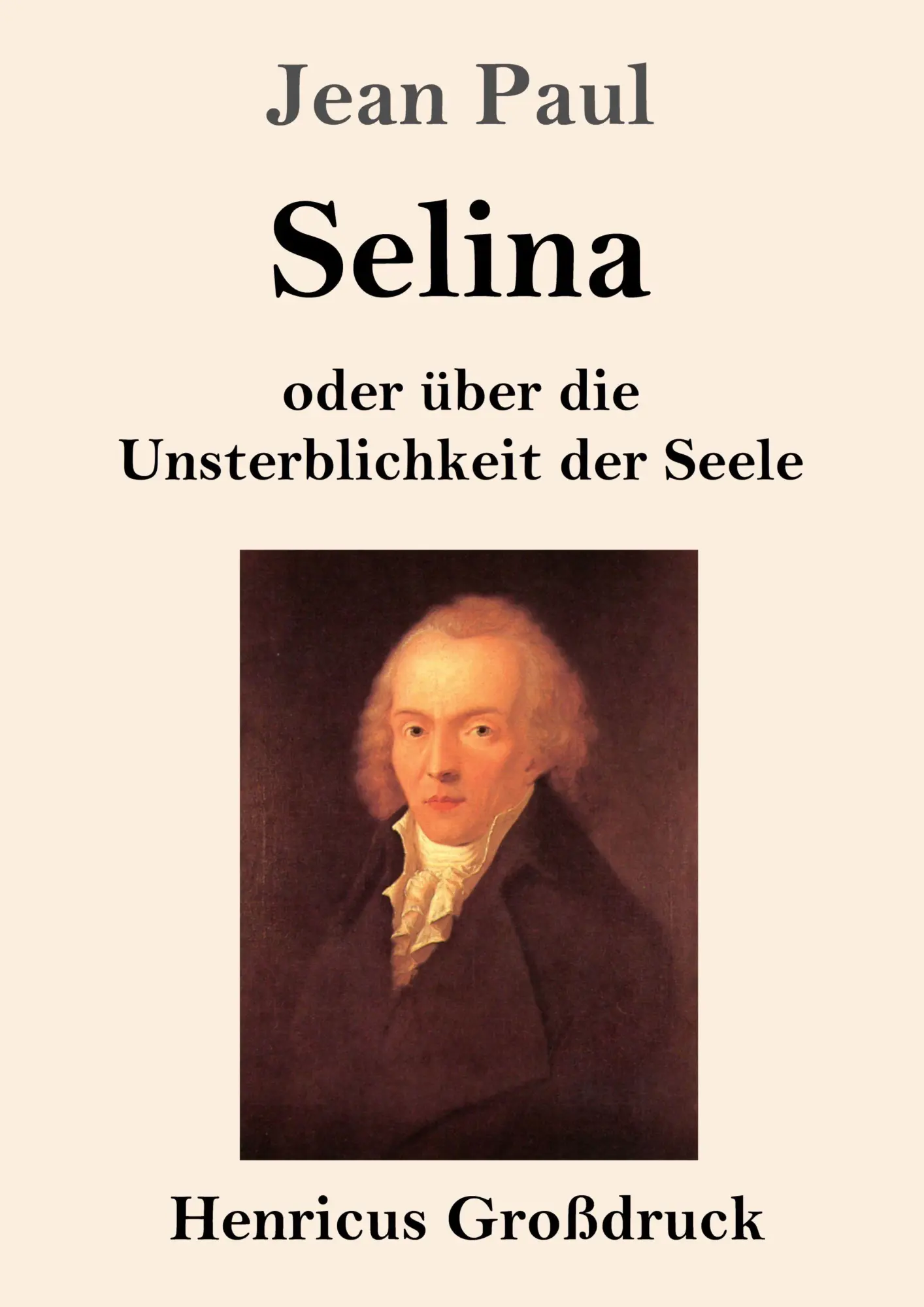 Cover: 9783847857334 | Selina (Großdruck) | oder über die Unsterblichkeit der Seele | Paul