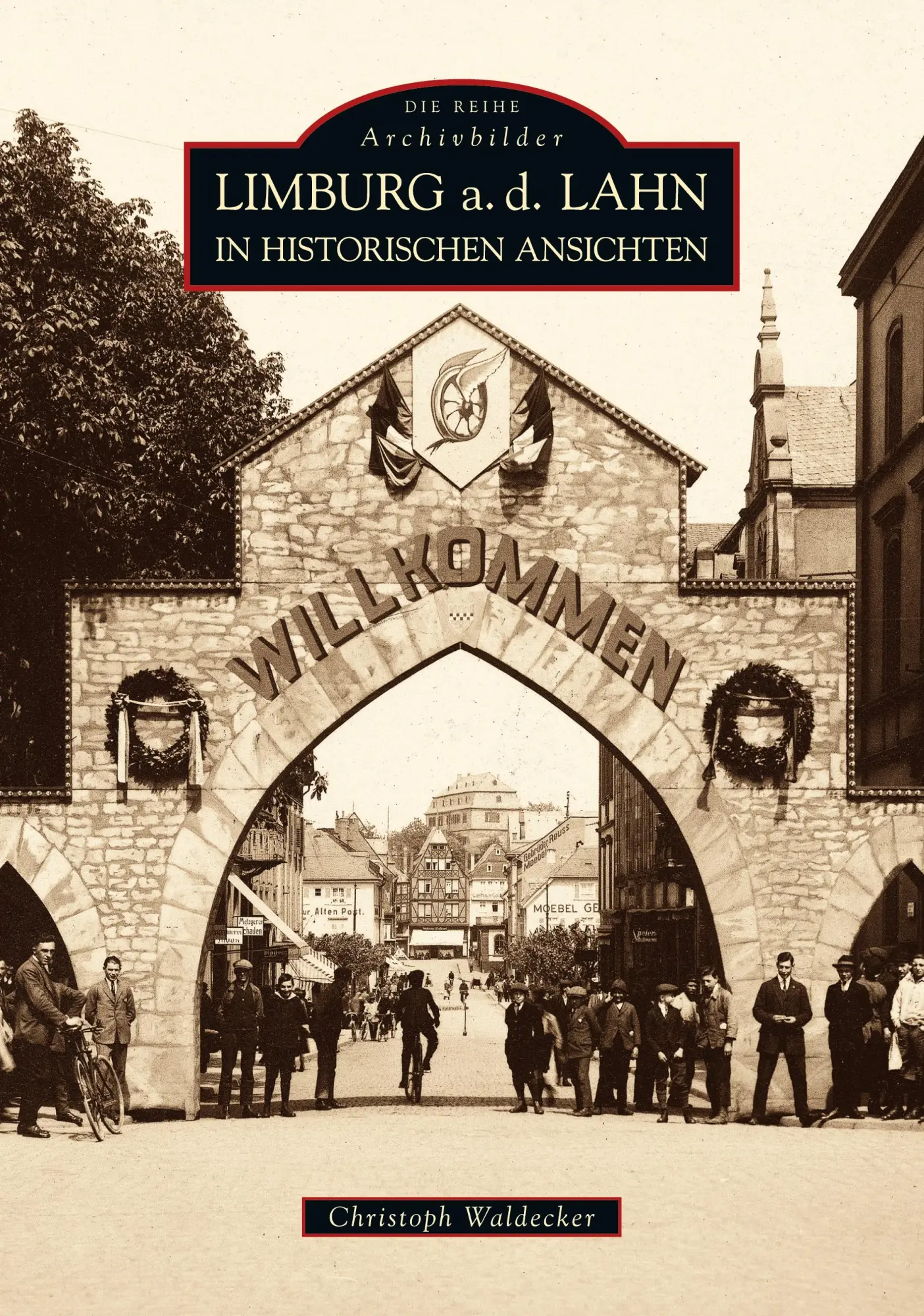 Cover: 9783866807334 | Limburg a.d. Lahn in historischen Ansichten | Christoph Waldecker