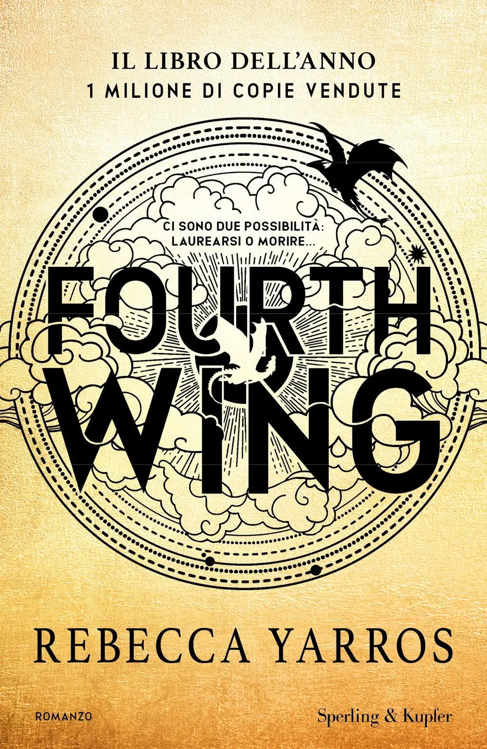 Cover: 9788820077334 | Fourth Wing. Ediz. italiana | Rebecca Yarros | Buch | Pandora | 2023