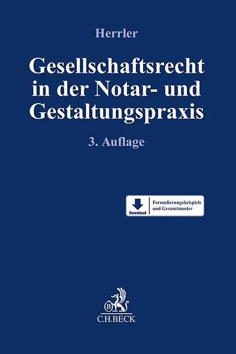 Cover: 9783406817434 | Gesellschaftsrecht in der Notar- und Gestaltungspraxis | Herrler | LIX