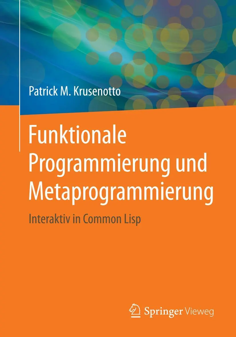 Cover: 9783658137434 | Funktionale Programmierung und Metaprogrammierung | Krusenotto | Buch