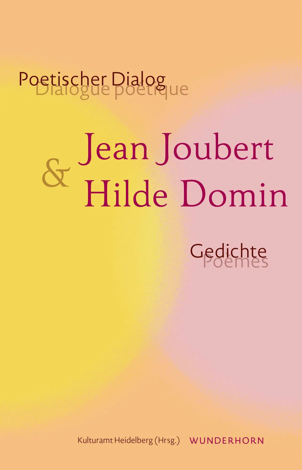 Cover: 9783884237434 | Poetischer Dialog: Jean Joubert &amp; Hilde Domin | Hilde Domin (u. a.)