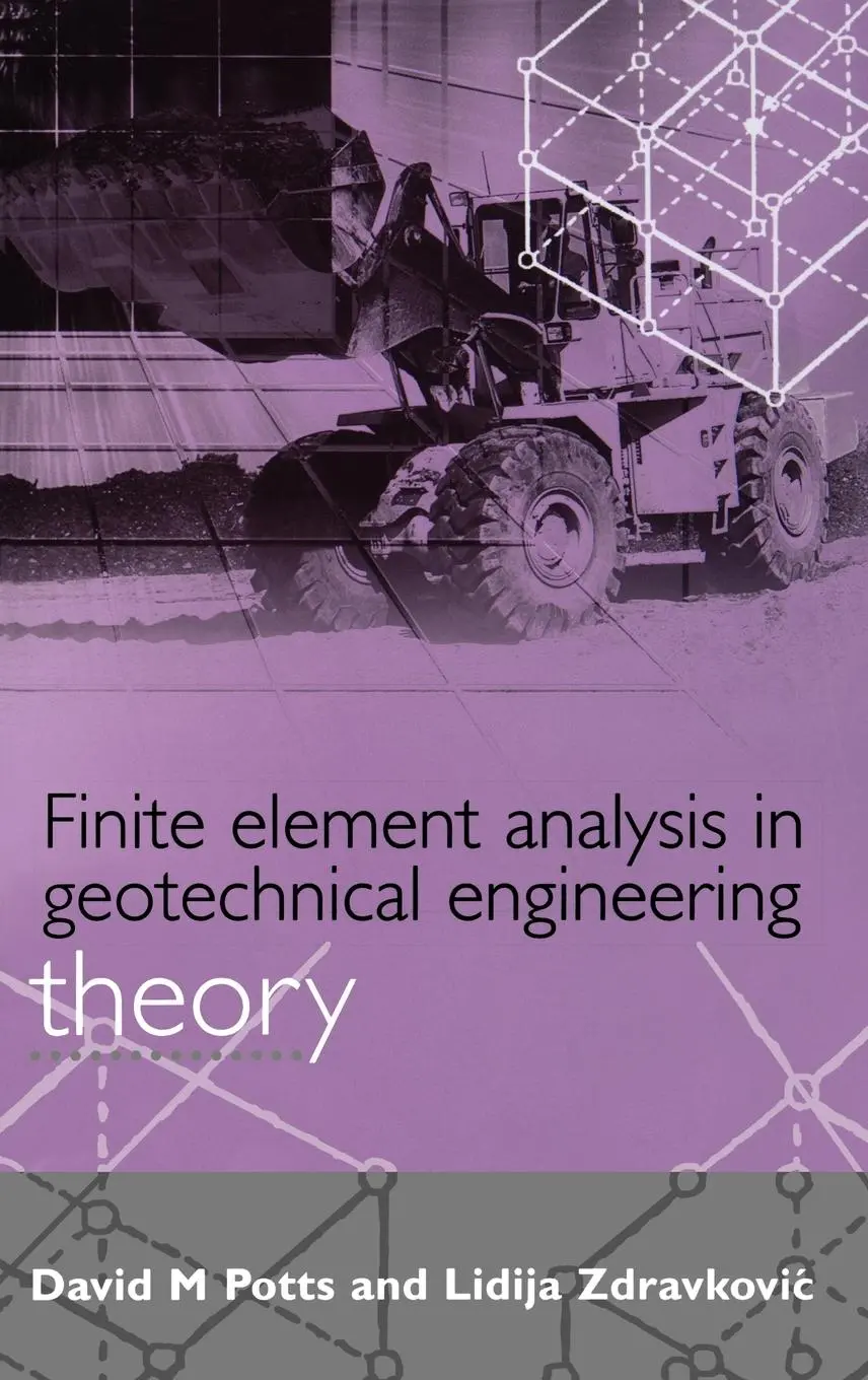 Cover: 9780727727534 | Finite Element Analysis in Geotechnical Engineering | Theory (Vol 1)