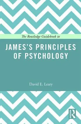 Cover: 9781138887534 | The Routledge Guidebook to James's Principles of Psychology | Leary