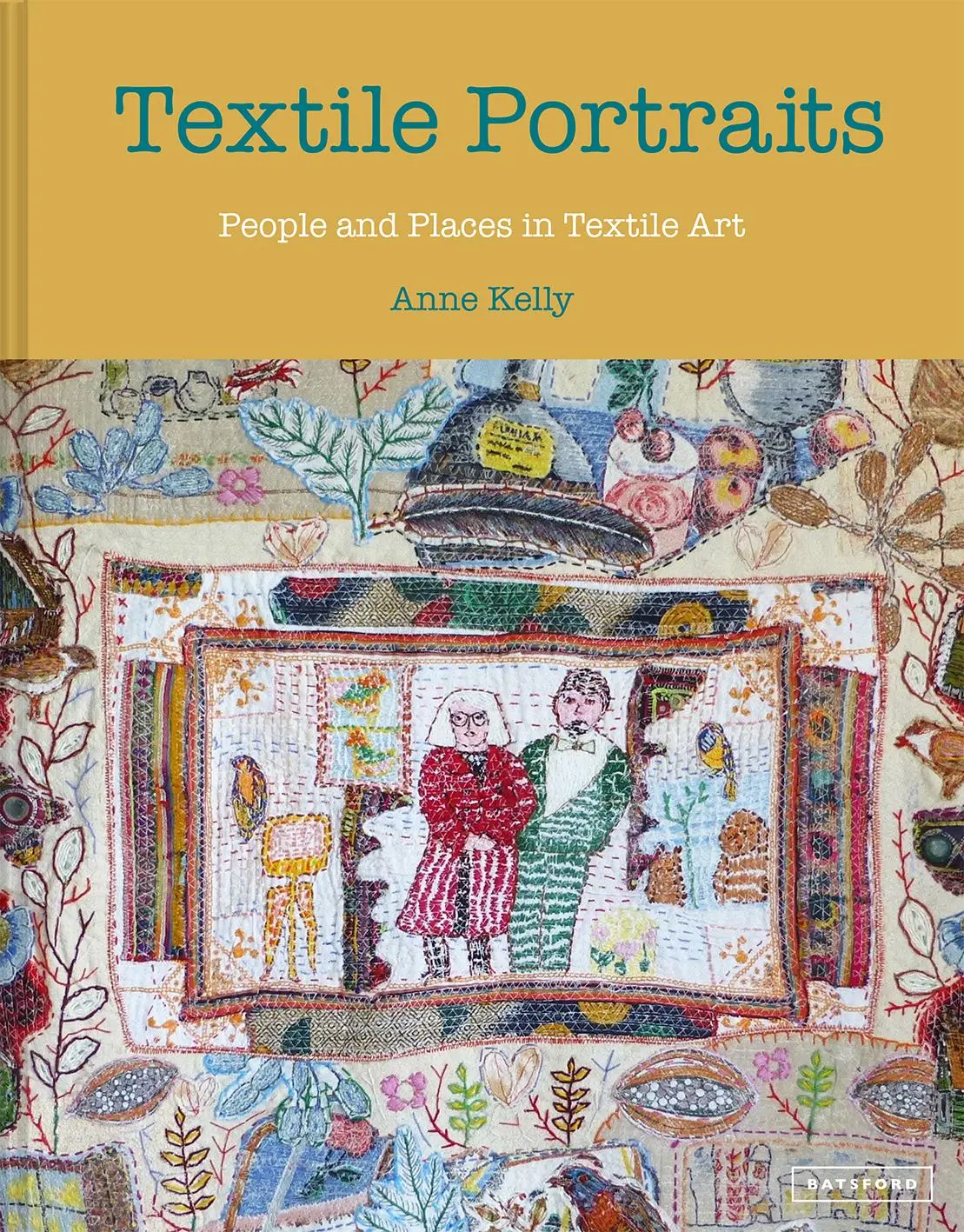 Cover: 9781849947534 | Textile Portraits | People and Places in Textile Art | Anne Kelly