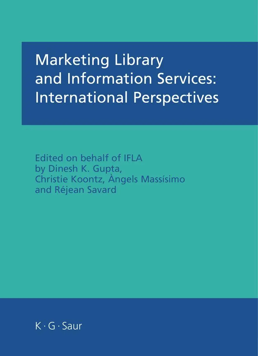 Cover: 9783598117534 | Marketing Library and Information Services: International Perspectives