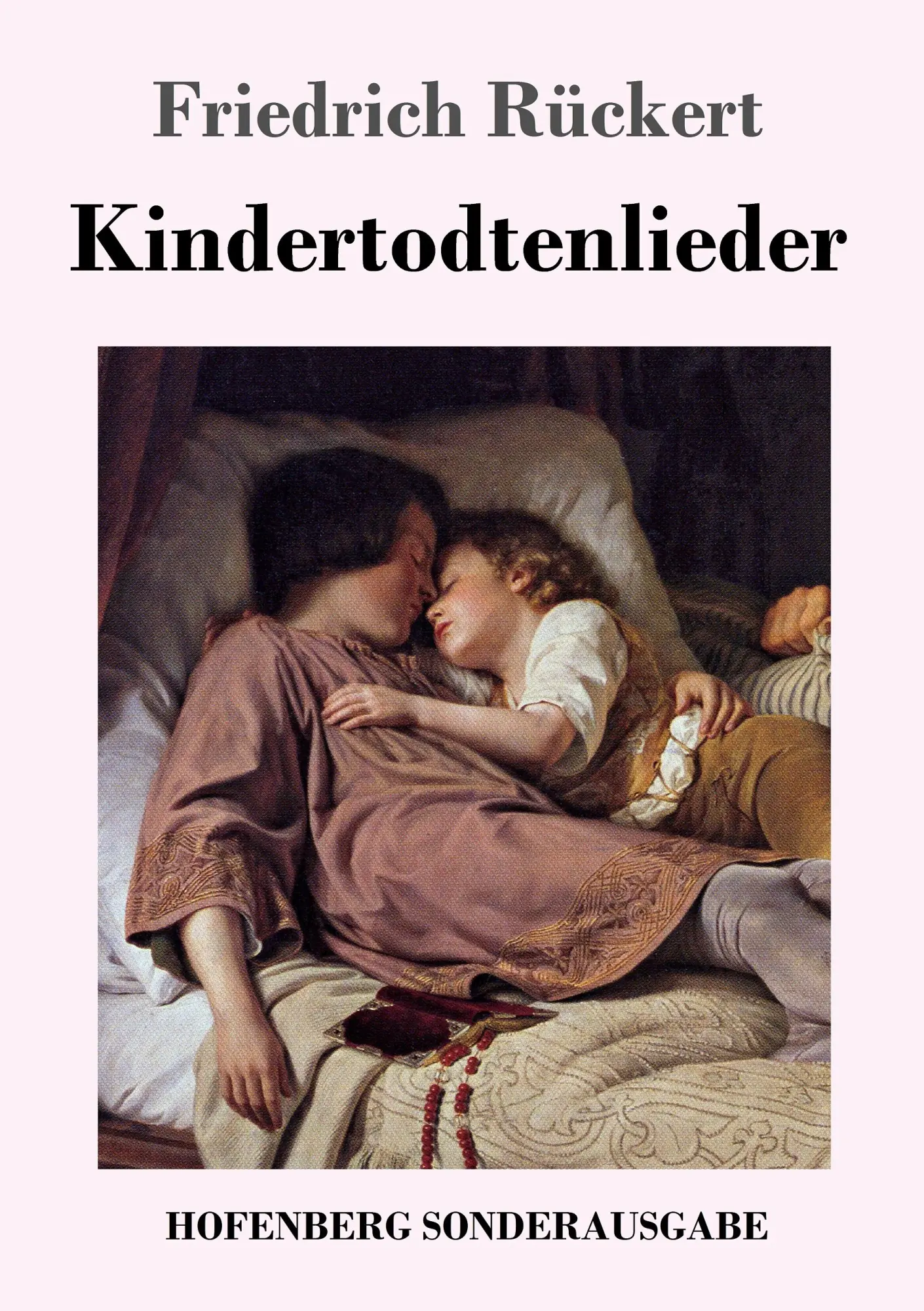 Cover: 9783743717534 | Kindertodtenlieder | Friedrich Rückert | Taschenbuch | 324 S. | 2017