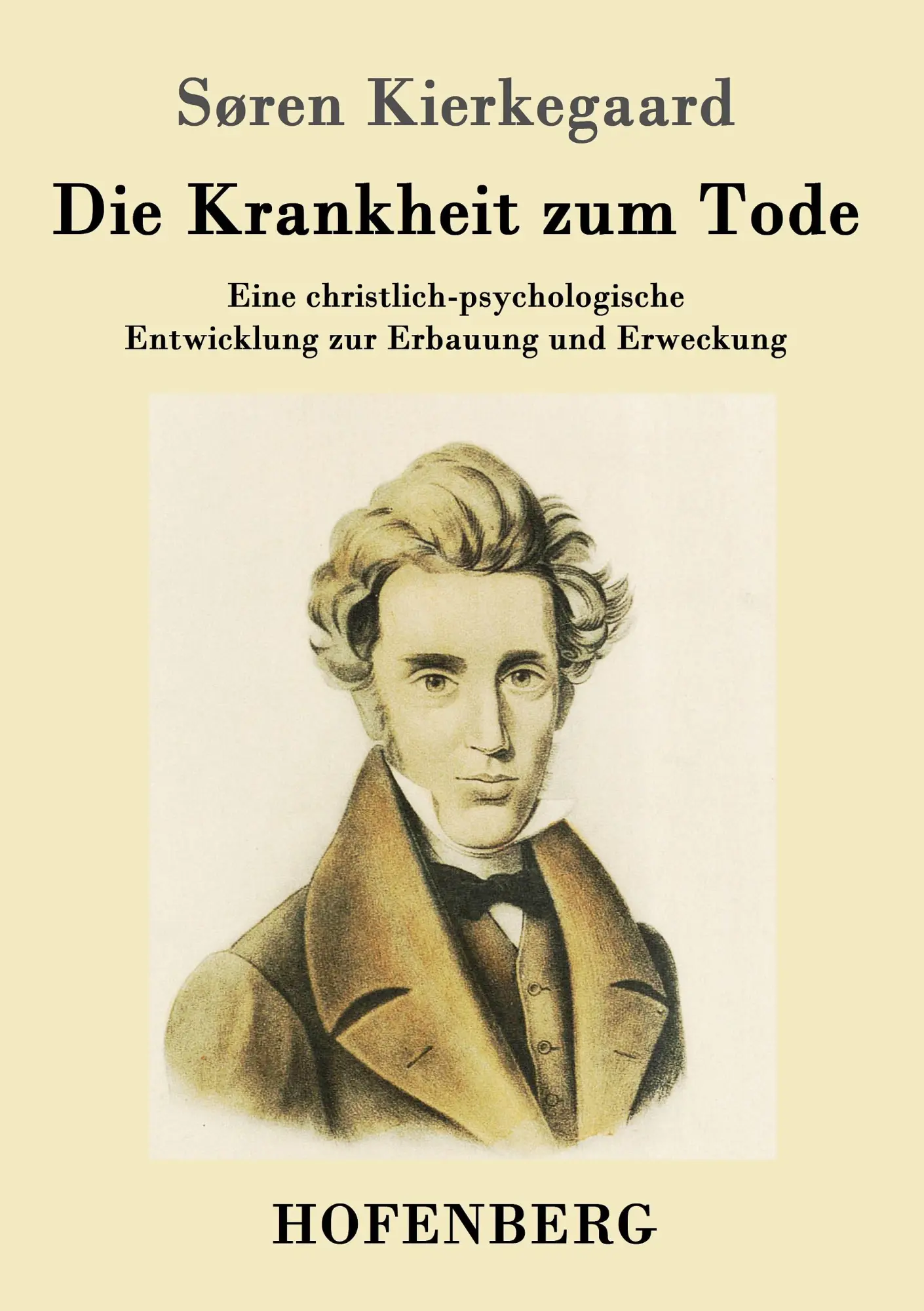 Cover: 9783843017534 | Die Krankheit zum Tode | Søren Kierkegaard | Taschenbuch | 120 S.