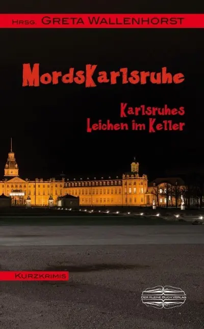 Cover: 9783942637534 | MordsKarlsruhe | Greta Wallenhorst | Taschenbuch | 196 S. | Deutsch