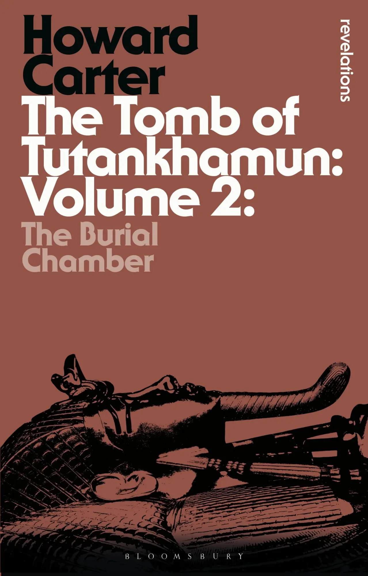Cover: 9781472577634 | The Tomb of Tutankhamun | Volume 2: The Burial Chamber | Howard Carter