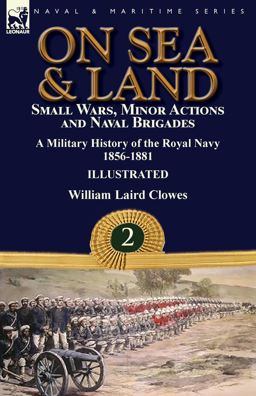 Cover: 9781782827634 | On Sea &amp; Land | William Laird Clowes | Taschenbuch | Englisch | 2018