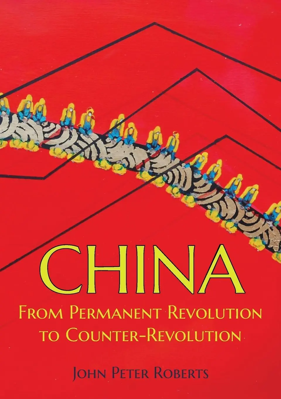 Cover: 9781900007634 | China | From Permanent Revolution to Counter-Revolution | Roberts
