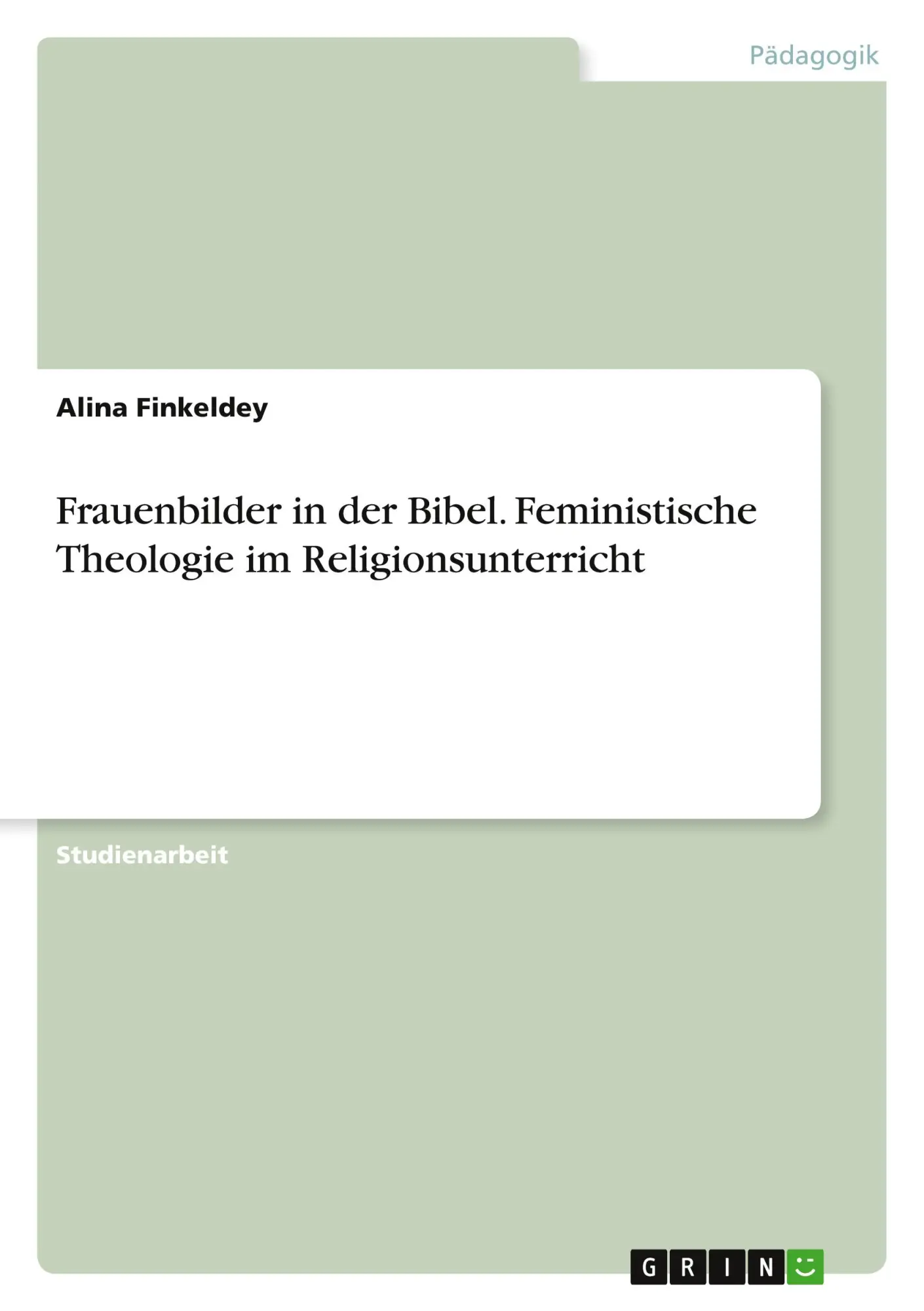Cover: 9783389077634 | Frauenbilder in der Bibel. Feministische Theologie im...