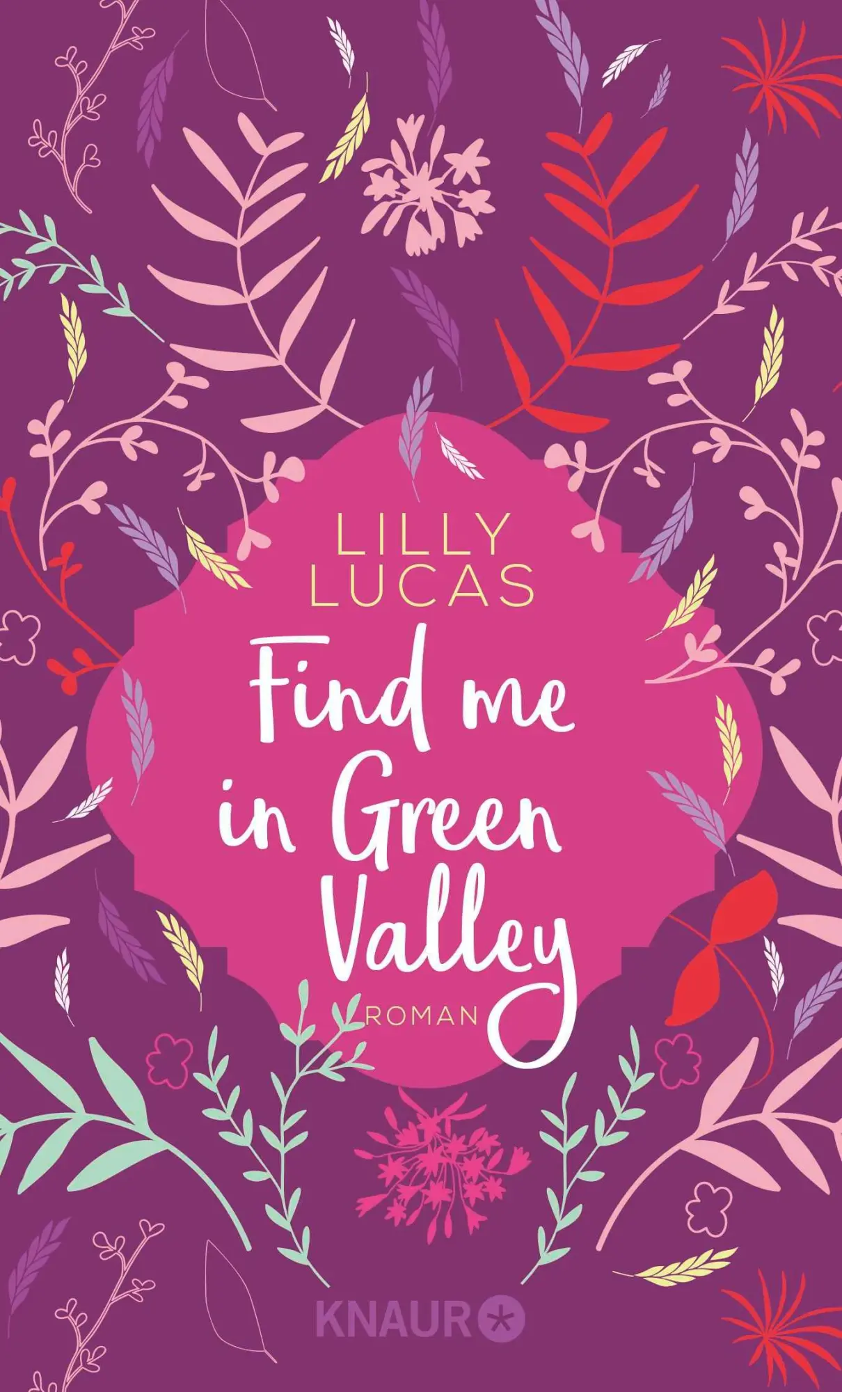 Cover: 9783426527634 | Find me in Green Valley | Roman | Lilly Lucas | Taschenbuch | 96 S.