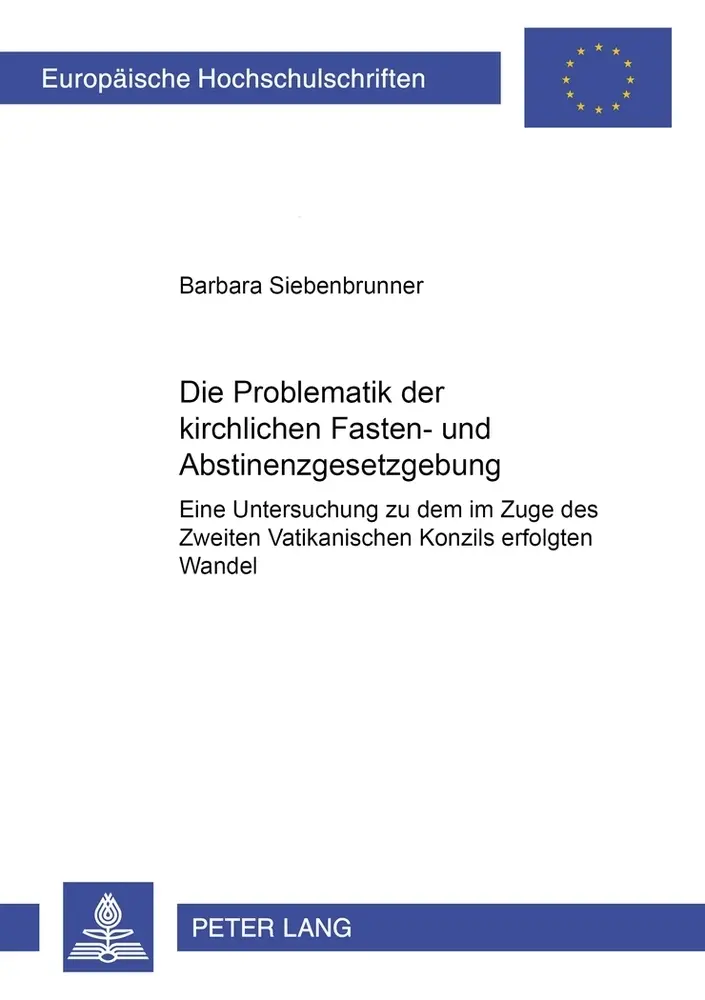 Cover: 9783631387634 | Die Problematik der kirchlichen Fasten- und Abstinenzgesetzgebung