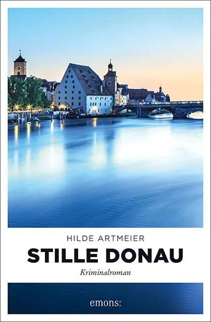 Cover: 9783740807634 | Stille Donau | Kriminalroman | Hilde Artmeier | Taschenbuch | 304 S.