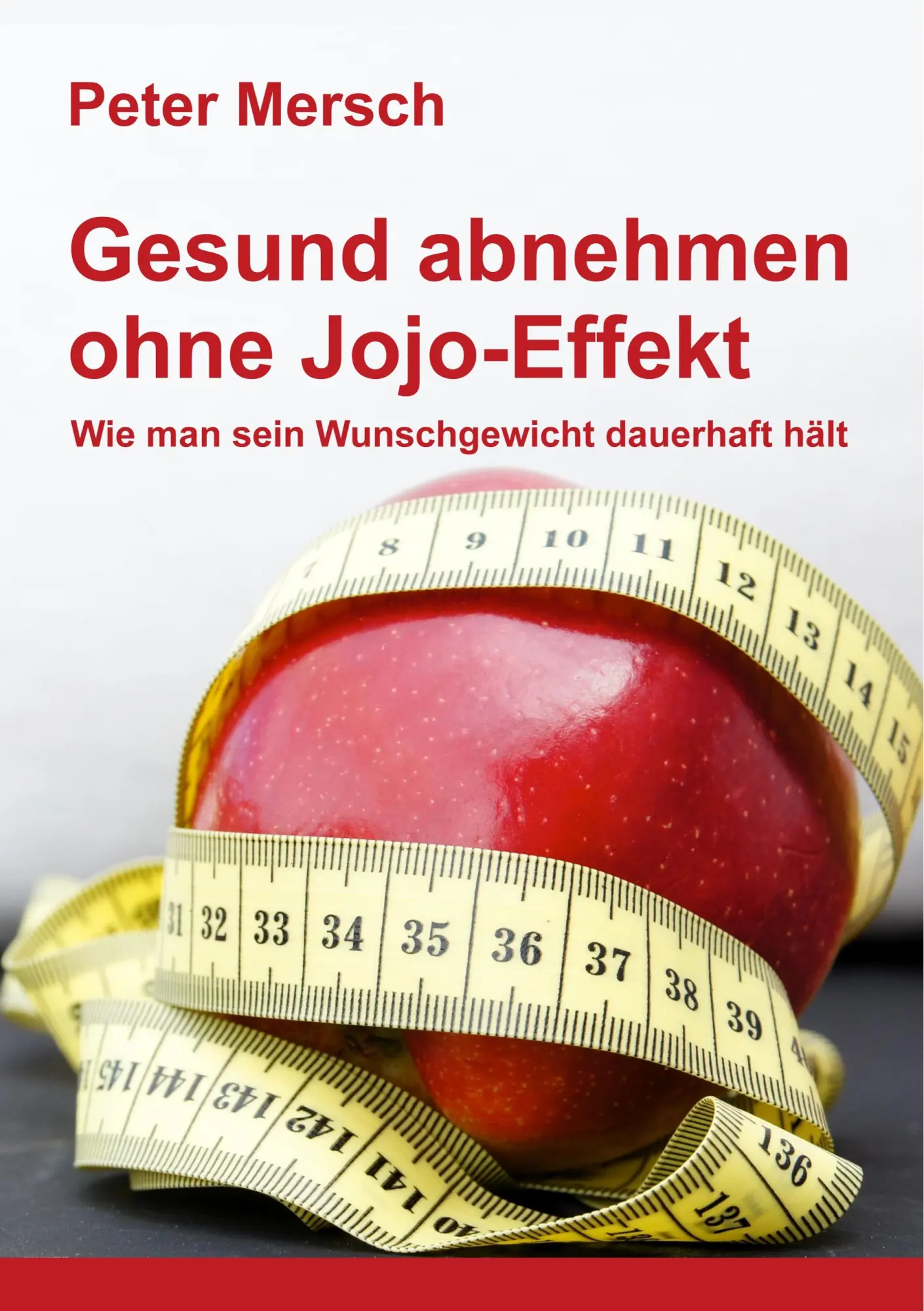 Cover: 9783748137634 | Gesund abnehmen ohne Jojo-Effekt | Peter Mersch | Taschenbuch | 100 S.