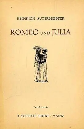 Cover: 9783795737634 | Romeo und Julia | Oper in zwei Akten. Textbuch/Libretto | Sutermeister