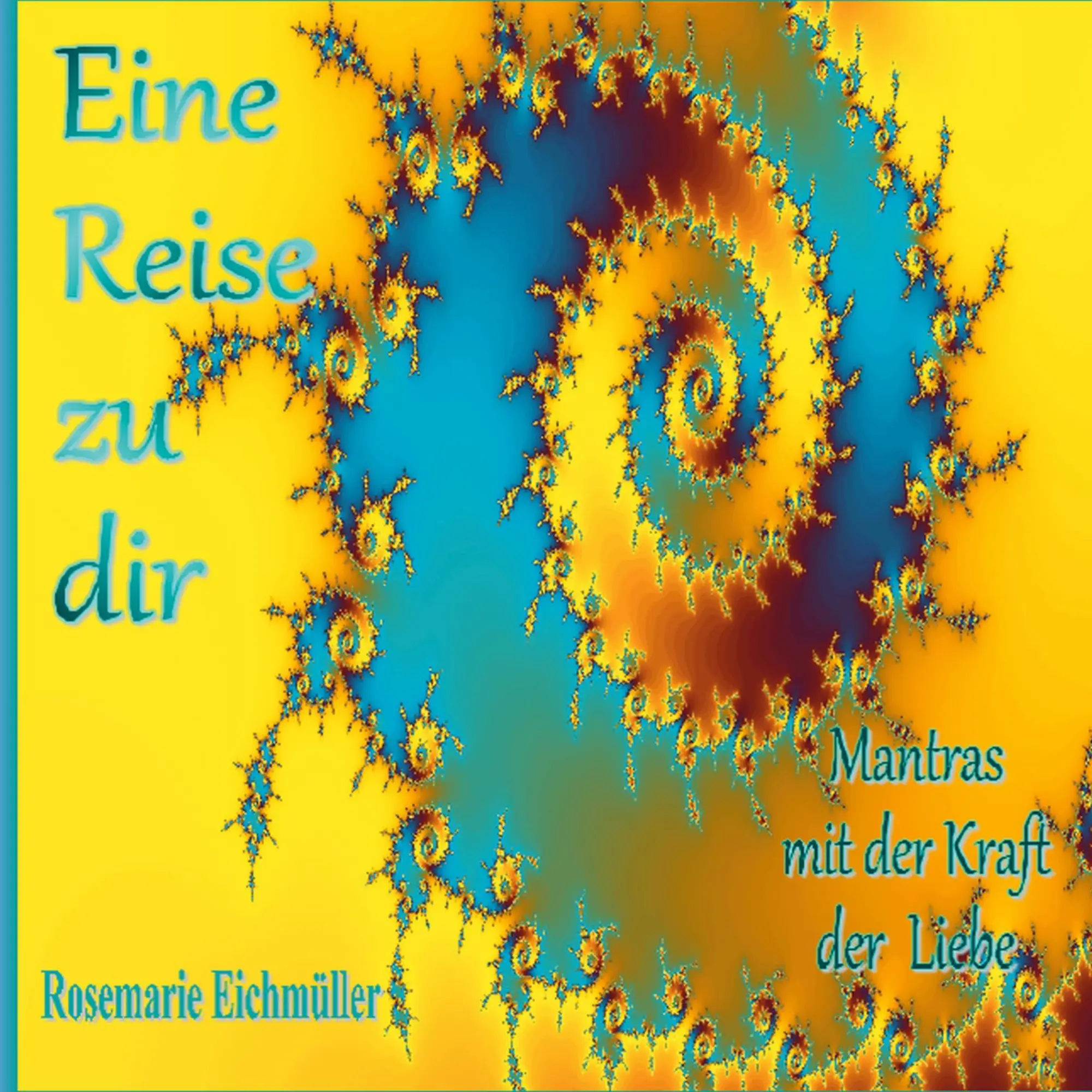 Cover: 9783819277634 | Eine Reise zu dir | Rosemarie Eichmüller | Taschenbuch | 36 S. | 2025