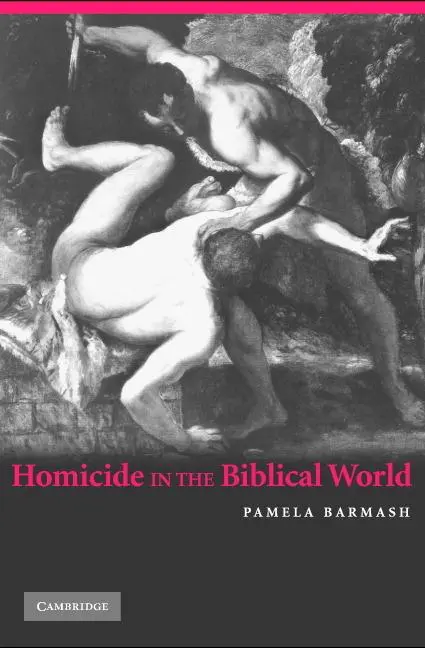 Cover: 9780521547734 | Homicide in the Biblical World | Pamela Barmash | Taschenbuch | 2017