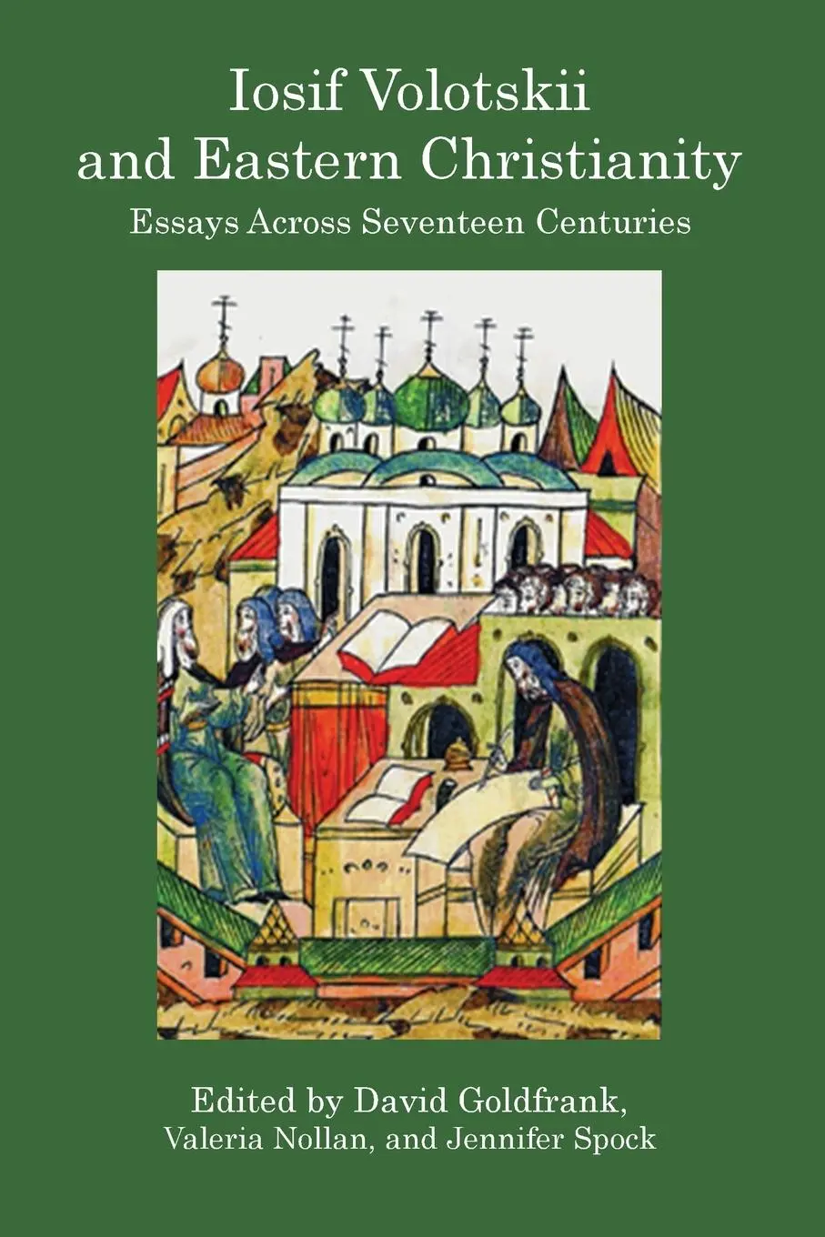 Cover: 9780998147734 | IOSIF VOLOTSKII AND EASTERN CHRISTIANITY | David Goldfrank (u. a.)